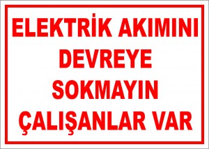 İkaz Levhaları 317